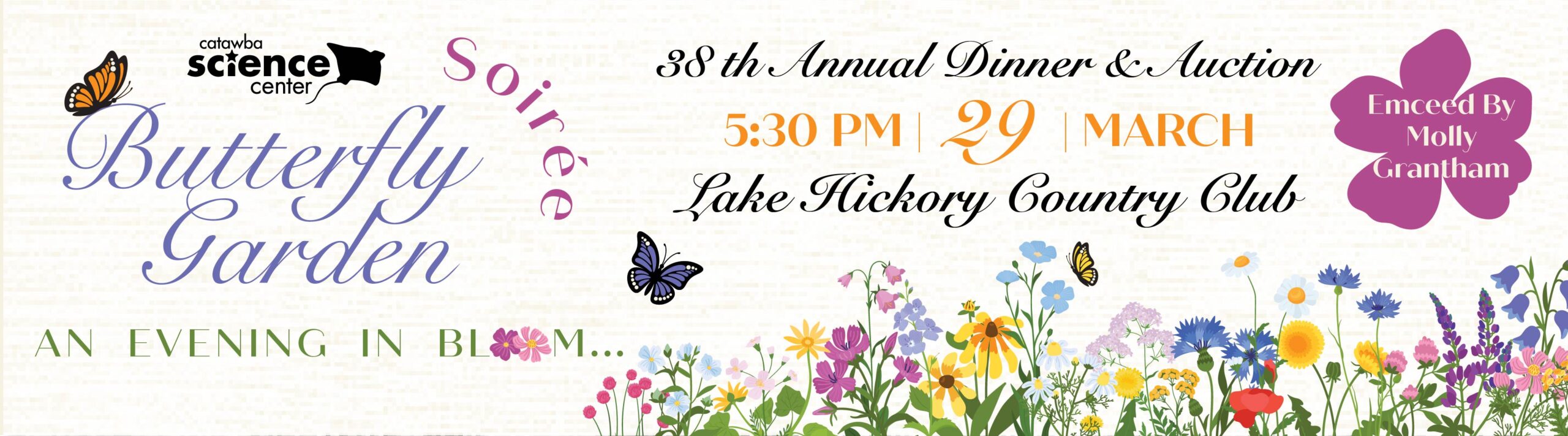 Event banner for the 38th Annual Dinner & Auction. Features butterfly and flower illustrations. Text details time, date, venue, and emcee.